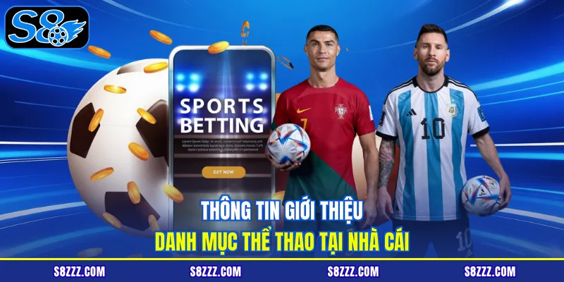 Thông tin giới thiệu danh mục thể thao tại nhà cái